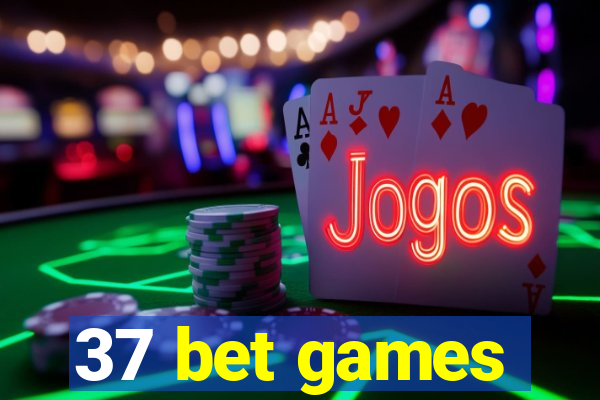 37 bet games